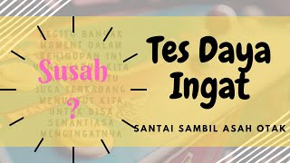 TES DAYA INGAT(2) - SANTAI SAMBIL ASAH OTAK screenshot 5