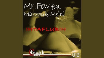 Ihtaflubih (feat. Marzouk Mejri) (Original)