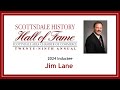 2024 scottsdale history hall of fame inductee  jim lane