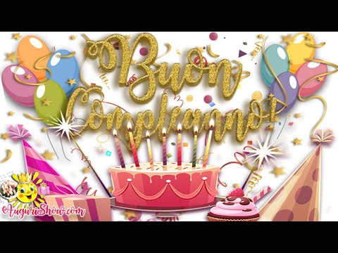 Buon Compleanno Tesoro Mio ღڪےღڰ Youtube
