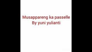 lagu bugis viral, musappareng ka passelle , by vokal yuni yulianti