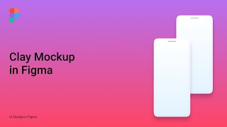 How to Create Clay Mockup in Figma | UI Design Tutorial screenshot 2