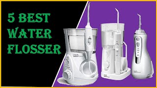 ✅Best water flosser in 2023 |Top 5 : Best water flosser For Toothbrush System - Reviews