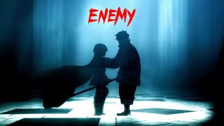 Fire force amv [enemy]