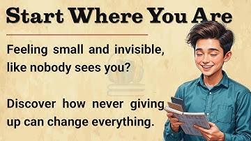 Reading and Listening Practice || Start Where You Are || Graded Reader || Motivation