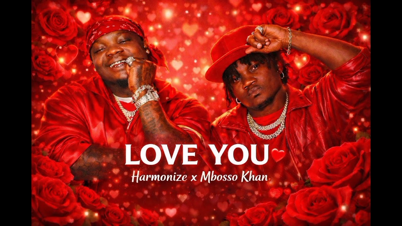 HARMONIZE X MBOSSO KHAN  _ LOVE YOU _ OFFICIAL AUDIO 