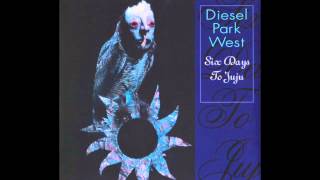 Diesel Park West - Poison From The Inkwell