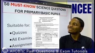 NCEE 2026: Basic Science/Tech Questions for Primary Pupils | National Common Entrance Exam