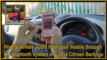 How to stream audio from your mobile through the bluetooth system in a 2014 Citroen Berlingo