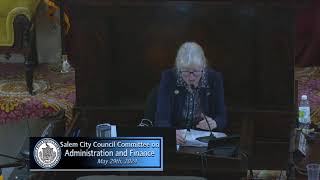 City Council Committee on Administration and Finance May 29th, 2024 LIVE!