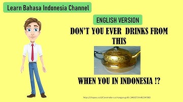 LEARN INDONESIAN LANGUAGE STAY WITH YOU:   DO NOT DO THIS OR.........!!