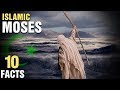 10 Surprising Facts About Moses In Islam