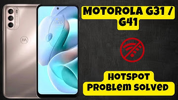Hotspot Problem solved Motorola G31 / G41 || How to solve Hotspot not working issues