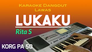 LUKAKU - Rita Sugiarto ||  Karaoke dangdut lawas