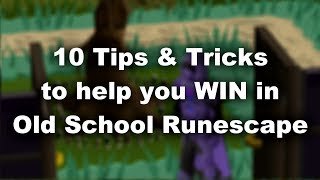 10 Tips & Tricks to Help You WIN in Old School Runescape