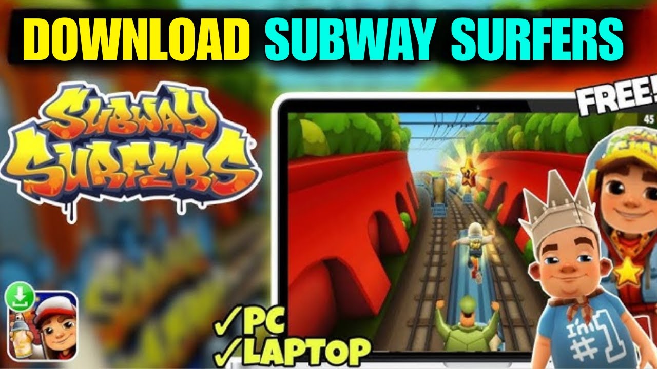 How To Download Subway Surfers In Laptop Windows 10