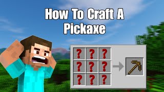 How To Craft A Pickaxe In Minecraft Java/Bedrock/Pocket Edition Complete Tutorial 