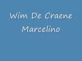 Wim De Craene - Marcelino.wmv