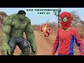 Hollywood hulk transformation in real life   part05  spiderman transformation 