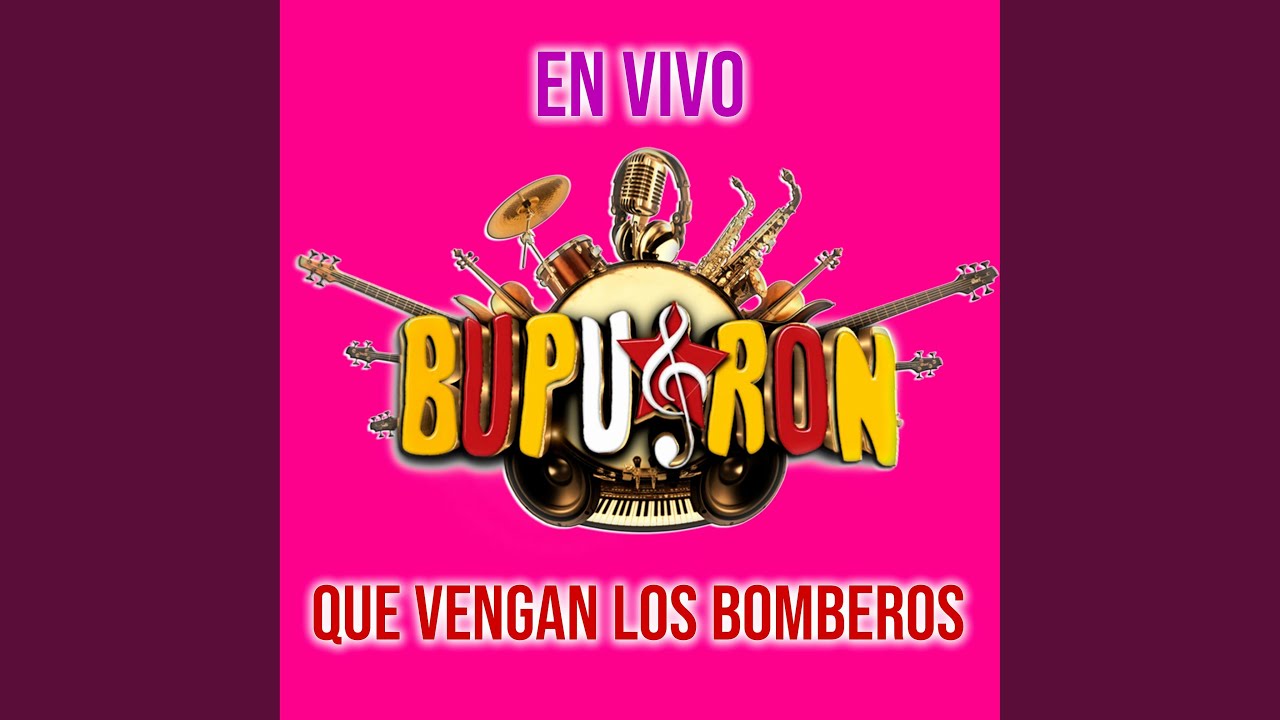 Que vengan los bomberos YouTube