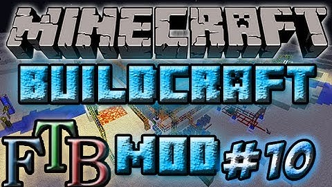 Minecraft FTB Mod Review - Buildcraft Tutorial Part 10