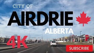 Airdrie, Alberta City Tour | Driving Tour 4k