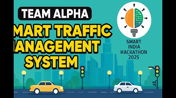 Smart Traffic Revolution: Team Alpha’s SIH 2025 Game-Changer 🚦💡