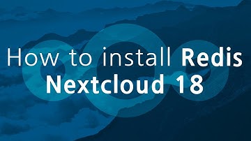 How to install Redis Nextcloud 18