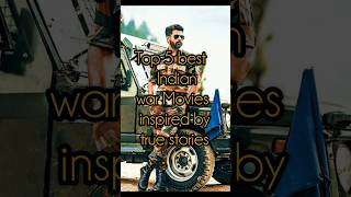 The Best Indian War Films Top 5 Indian War Movies
