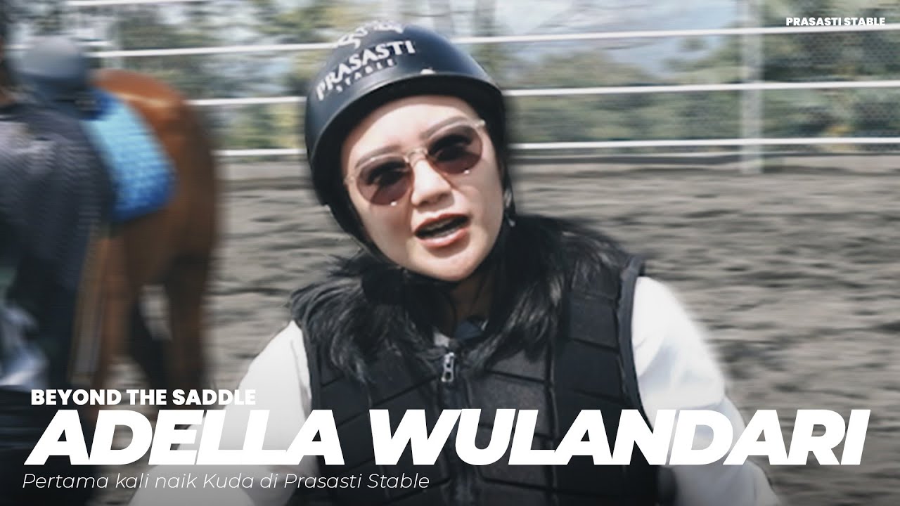 Prasasti Stable Kedatangan Tamu! Adella Wulandari Pertama kali naik Kuda di Prasasti Stable