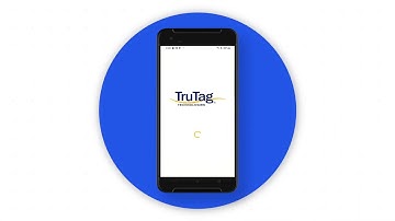TruTag Technologies Mobile App for Pharma