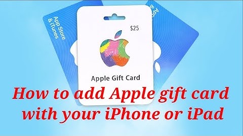 How to add Apple gift card with your iPhone or iPad