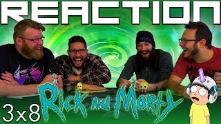 Rick and Morty 3x8 REACTION!! 