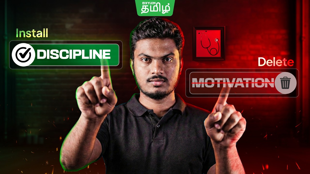 Stop Relying on Motivation | Build Discipline in the Last 60 Days | Xylem NEET Tamil