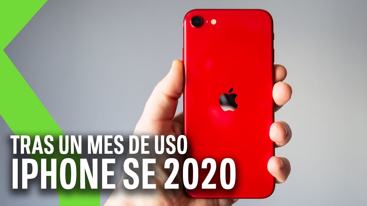 iPhone SE 2020 tras un mes de uso: le decimos SÍ como una casa, pero no  para todo el mundo - YouTube