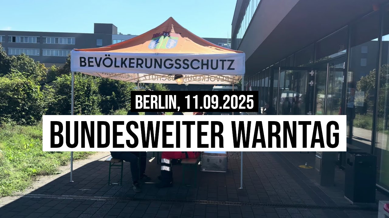 11.09.2025 Blackout Berlin Probealarm Bundesweiter #Warntag Bevölkerungsschutz-Zelt Betreuungsstelle