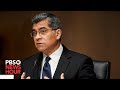 WATCH LIVE: Senate Appropriations Committee holds hearing with Xavier Becerra about HHS budget