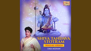 Shiv Tandava Stotram (Trending Version)