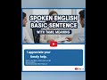 Basic sentence #spokenenglish