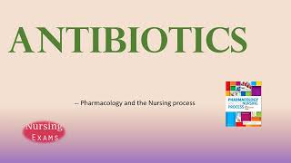 Antibiotics | Pharmacology and the Nursing Process | Nursing school | Study Guide screenshot 4