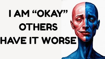 The Psychology of People Who Downplay Their Own Suffering