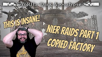 This Was Incredible! - Copied Factory - REACTION! | NieR Raids Part 1