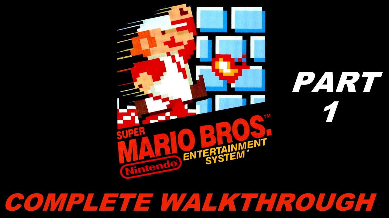 Super Mario Bros - Full Game Walkthrough (NES) 