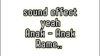 sound effect YEAH anak - anak ramai