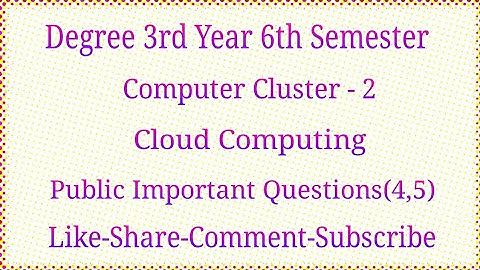 Degree 3rd Year 6th Semester Computer Science Cluster Paper-2 Cloud Computing Important 4-5