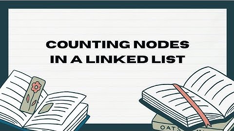 How to count nodes in a linked list