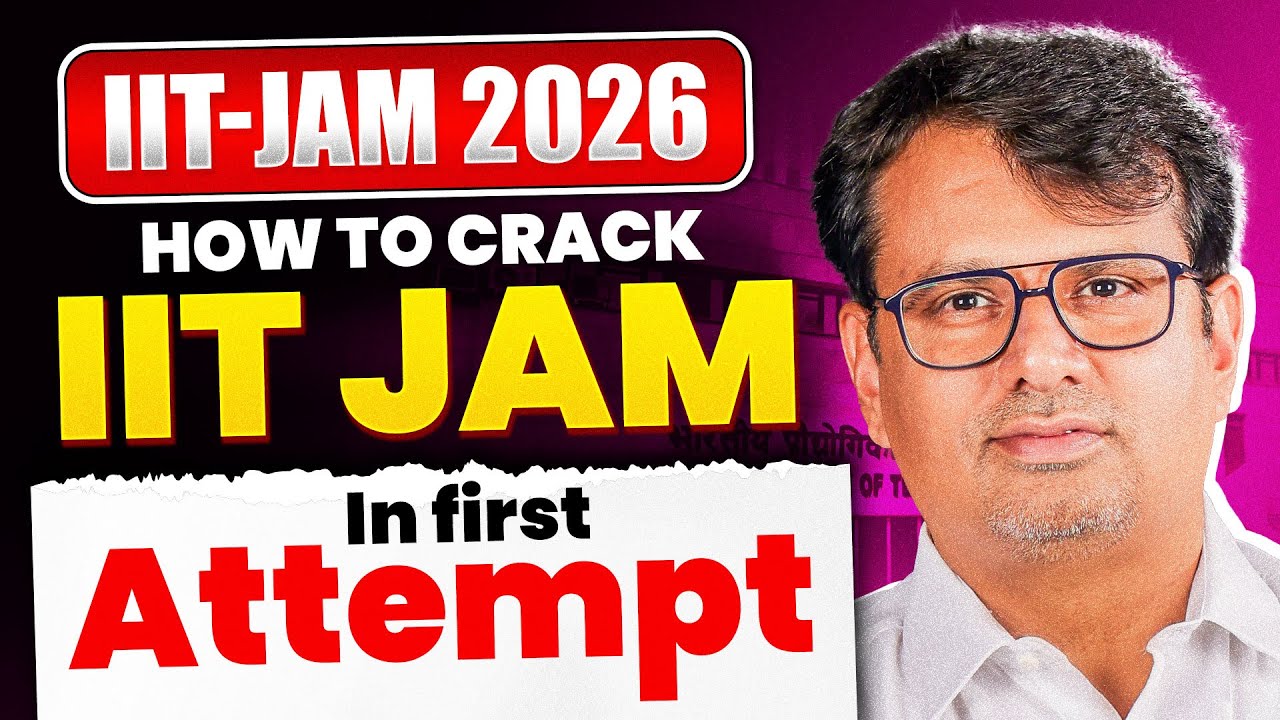 IIT-JAM 2026 | How To Crack IIT-JAM In First Attempt ? | Tips by GP sir