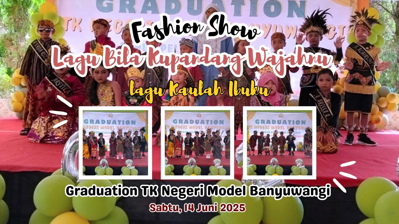 Fashion Show | Bila Kupandang Wajahmu | Kaulah Ibuku | TK Negeri Model Banyuwangi