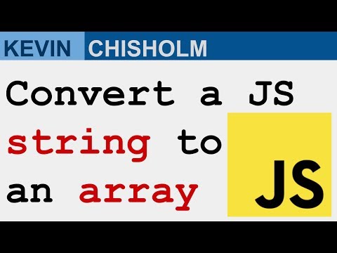 วีดีโอ: คุณจะเปลี่ยนสตริงเป็นอาร์เรย์ใน JavaScript ได้อย่างไร