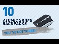 Atomic Skiing Backpacks // The Most Popular 2017